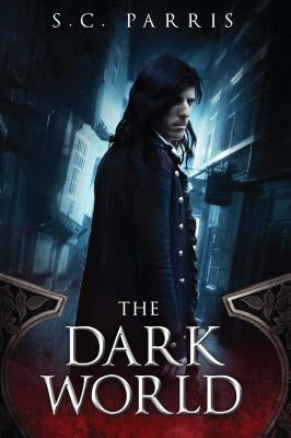 The Dark World by Parris, S. C.