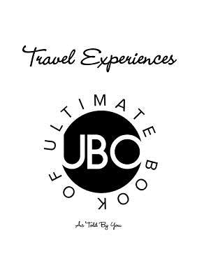 Ultimate Book Of: Travel Experiences by Ryan, Jake