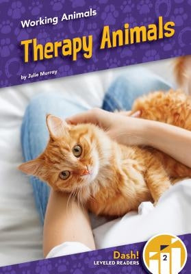 Therapy Animals by Murray, Julie