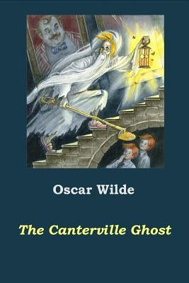 The Canterville Ghost by Wilde, Oscar