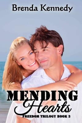 Mending Hearts by Kennedy, Brenda