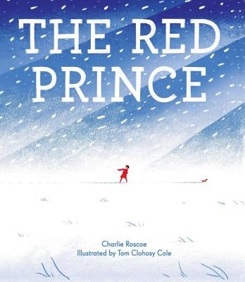 The Red Prince by Roscoe, Charlie