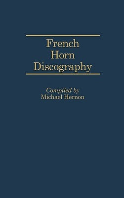 French Horn Discography by Hernon, Michael