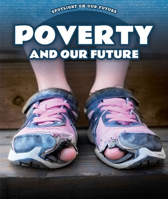 Poverty and Our Future by Brooks, Gene