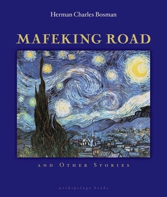 Mafeking Road by Bosman, Herman Charles