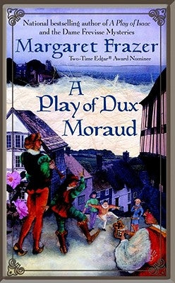 A Play of Dux Moraud by Frazer, Margaret