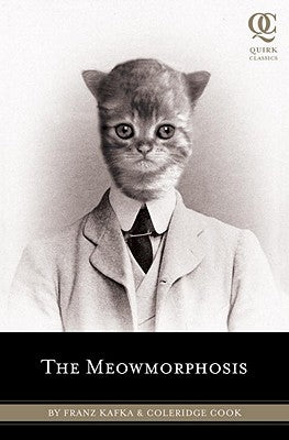 The Meowmorphosis by Kafka, Franz