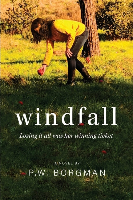 Windfall by Borgman, P. W.