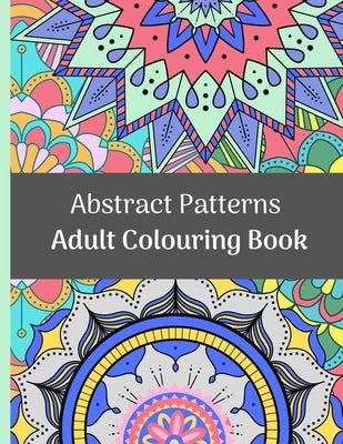 Abstract Patterns: Adult Colouring Book by Prints, Ideal