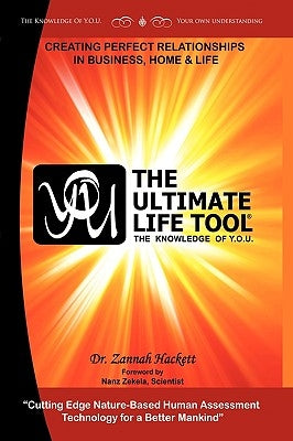 Y.O.U. & the Ultimate Life Tool(r): The Ultimate Life Tool(r) by Hackett, Zannah