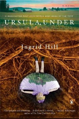 Ursula, Under by Hill, Ingrid