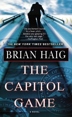 The Capitol Game by Haig, Brian