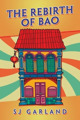 The Rebirth of Bao by Garland, Sj