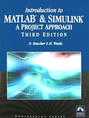 Introduction to MATLAB & Simulink: A Project Approach: A Project Approach [With CDROM] by Beucher, Ottmar