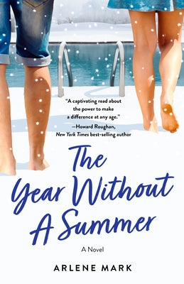 The Year Without a Summer by Mark, Arlene