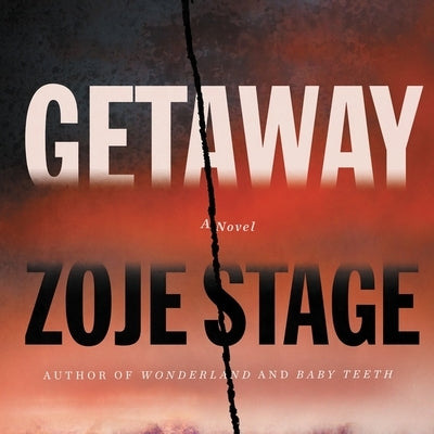 Getaway Lib/E by Stage, Zoje