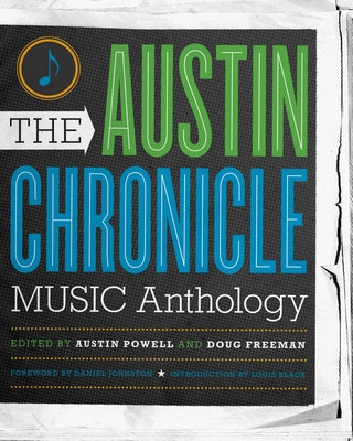 The Austin Chronicle Music Anthology by Powell, Austin