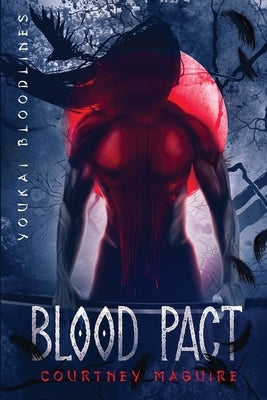 Blood Pact by Maguire, Courtney