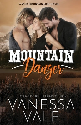 Mountain Danger: Large Print by Vale, Vanessa