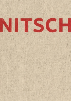 Hermann Nitsch: The Theater of Orgies and Mysteries by Nitsch, Hermann