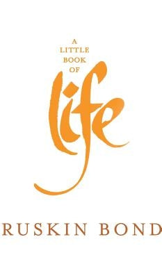 A Little Book of Life by Bond, Ruskin