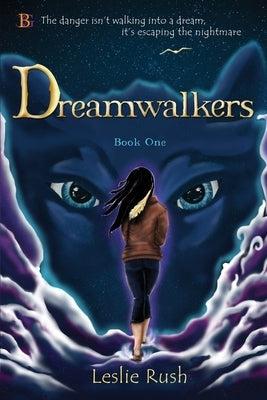 Dreamwalkers by Rush, Leslie