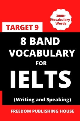 8 Band Vocabulary for Ielts: Vocabulary for Ielts by Singh, Darshan