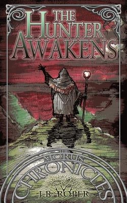 The Hunter Awakens by Roper, J. R.