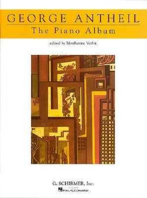 The Piano Album by Antheil, George