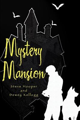 Mystery Mansion by Hooper, Steve