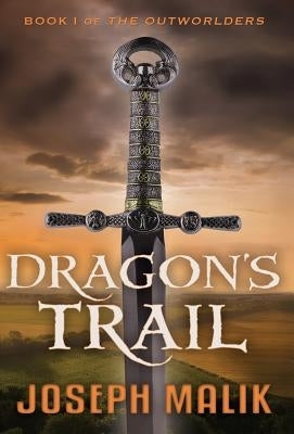 Dragon's Trail by Malik, Joseph