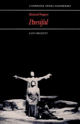 Richard Wagner, Parsifal by Beckett, Lucy