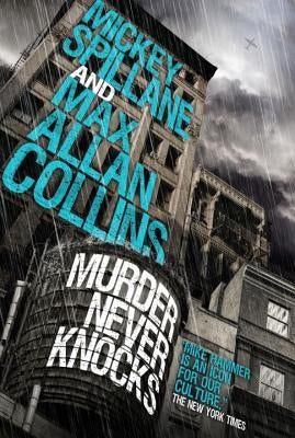 Mike Hammer: Murder Never Knocks by Spillane, Mickey