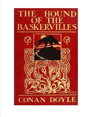 The Hound of the Baskervilles: Featuring the Detective Sherlock Holmes by Doyle, Conan