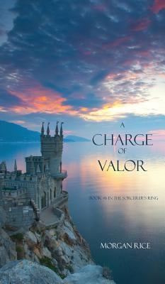 A Charge of Valor by Rice, Morgan