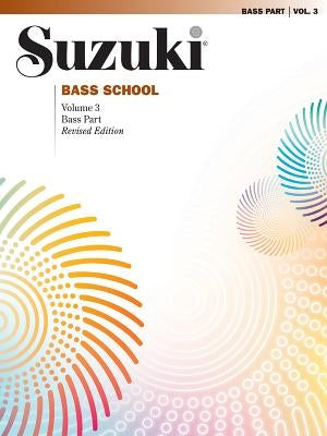 Suzuki Bass School, Vol 3: Bass Part by Alfred Music