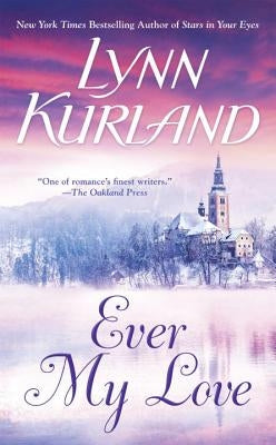 Ever My Love by Kurland, Lynn