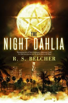 The Night Dahlia by Belcher, R. S.