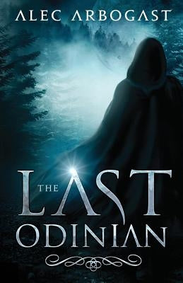 The Last Odinian by Arbogast, Alec