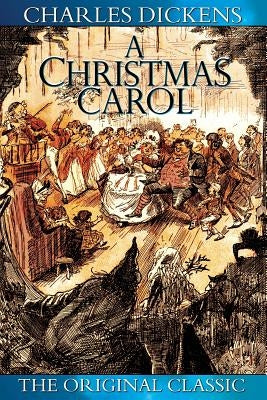 A Christmas Carol by Dickens, Charles