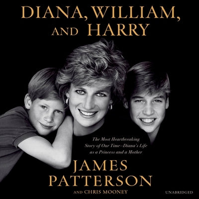 Diana, William, and Harry by Patterson, James