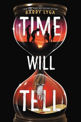 Time Will Tell by Lyga, Barry