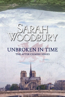 Unbroken in Time by Woodbury, Sarah