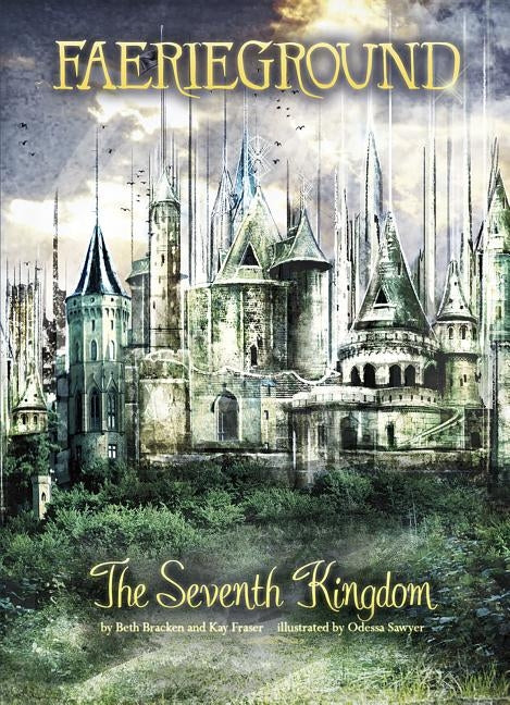 The Seventh Kingdom by Sawyer, Odessa