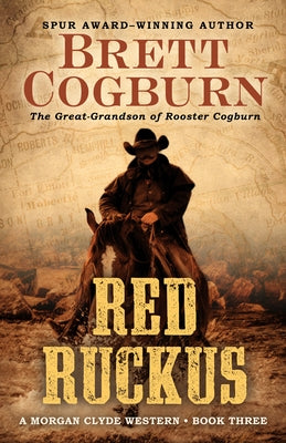 Red Ruckus by Cogburn, Brett