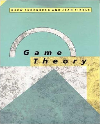 Game Theory by Fudenberg, Drew