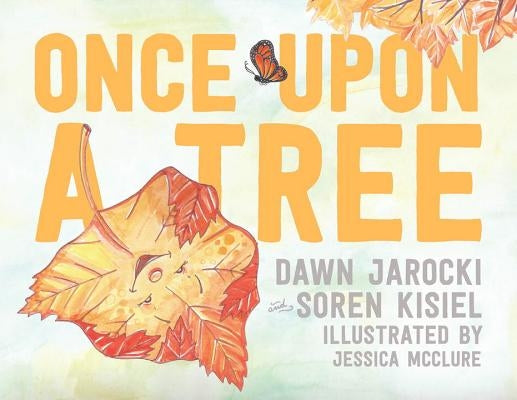 Once Upon a Tree by Jarocki, Dawn