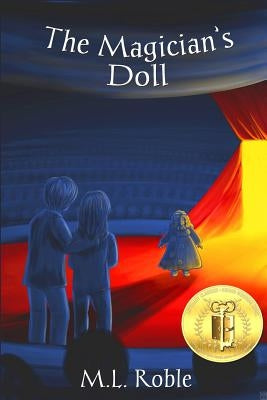 The Magician's Doll by Roble, M. L.