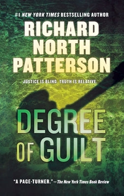 Degree of Guilt by Patterson, Richard North