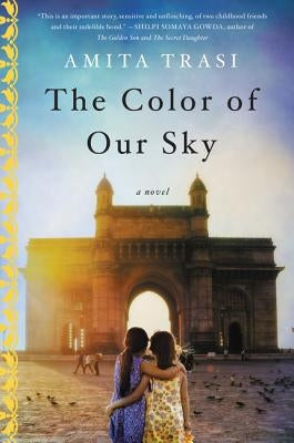 The Color of Our Sky by Trasi, Amita